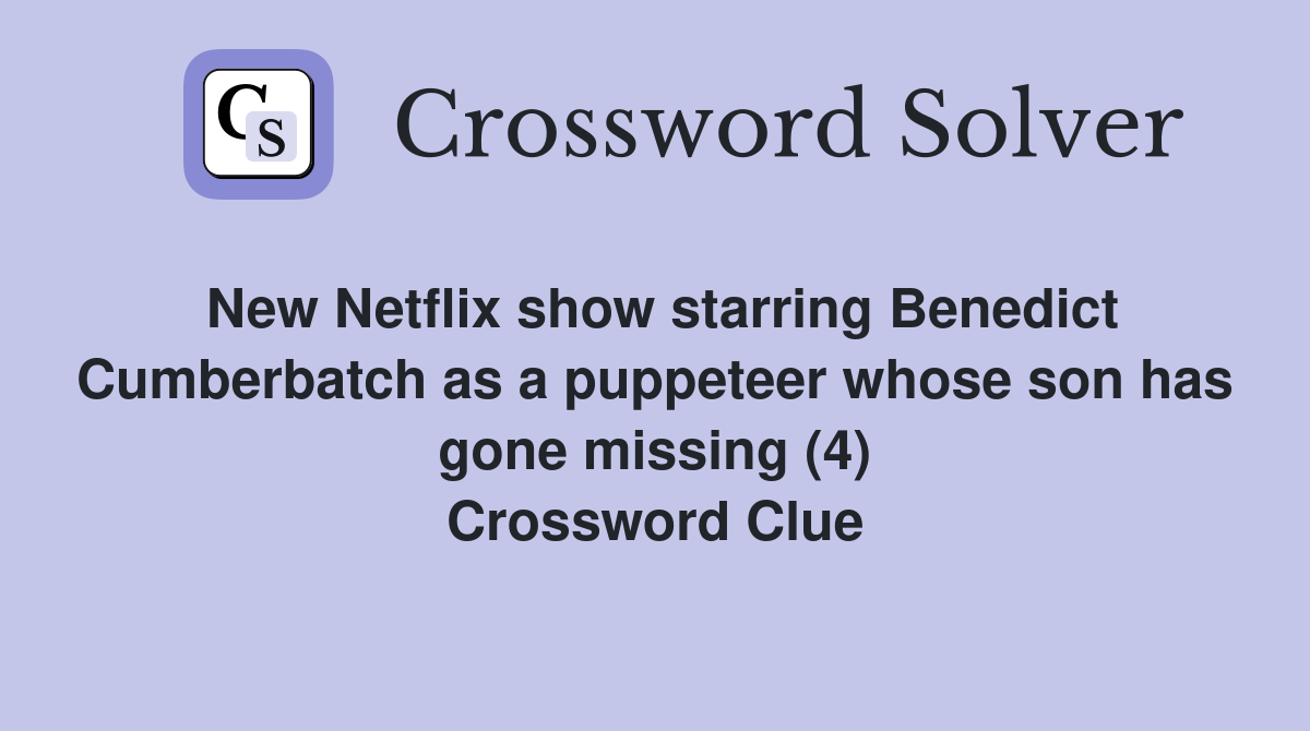 New Netflix show starring Benedict Cumberbatch as a puppeteer whose son